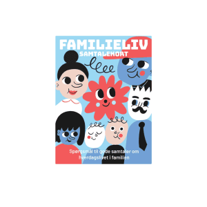 samtalespil - snak - familieliv - boern - foraeldre